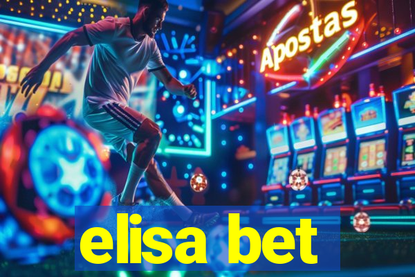 elisa bet